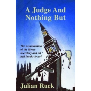 A Judge and Nothing but
