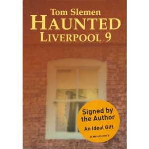 Haunted Liverpool: v. 9