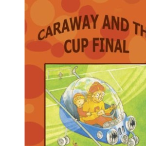 Caraway and the Cup Final