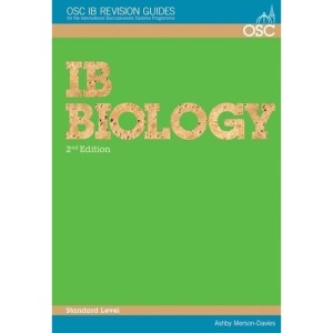 IB Biology Standard Level (OSC IB Revision Guides for the International Baccalaureate Diploma)