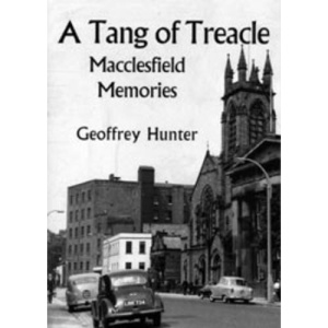 A Tang of Treacle: Macclesfield Memories