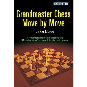 Grandmaster Chess Move by Move