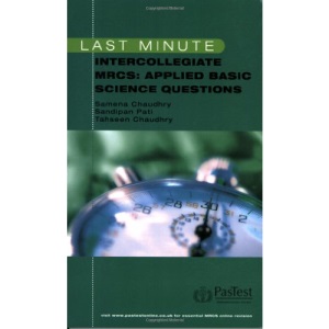 Last Minute Intercollegiate MRCS: Applied Basic Science Questions