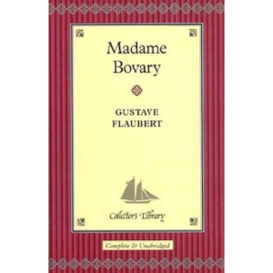 Madame Bovary (Collector's Library)