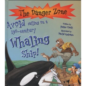 Avoid Sailing on a 19th-century Whaling Ship! (Danger Zone)