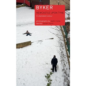 Byker Newcastle upon Tyne: In Standard Colour