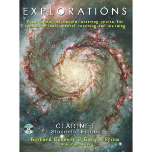 Explorations: A Creative Workbook of Musical Starting Points for Instrumental Teachers and Students. Clarinet Book + CD