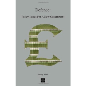 Defence: Policy Issues for a New Government