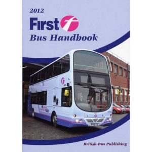2012 FirstBus Handbook (Bus Handbooks)