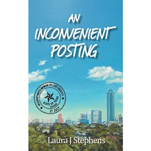 An Inconvenient Posting - An Expat Wife's Memoir of Lost Identity
