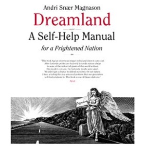 Dreamland: A Self-Help Manual for a Frightened Nation