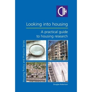 Looking into Housing: A Practical Guide to Housing Research