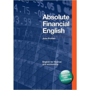 Absolute Financial English: English for Finance and Accounting