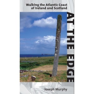At The Edge: Walking the Atlantic Coast of Ireland and Scotland (Non-Fiction)
