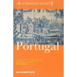 Travellers History of Portugal (Traveller's Histories)