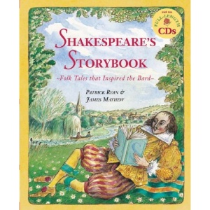 Shakespeare's Storybook: Folk Tales That Inspired the Bard [With 2 CDs]