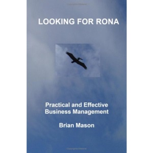 Looking for RONA: Practical and Effective Business Management