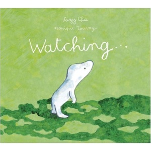 Watching (Contemporary Picture Books from Europe)