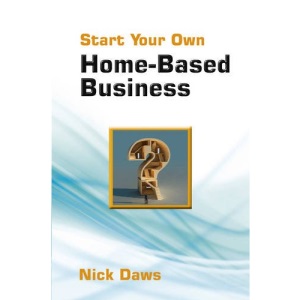 Start Your Own Home-based Business