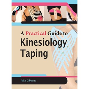 A Practical Guide to Kinesiology Taping