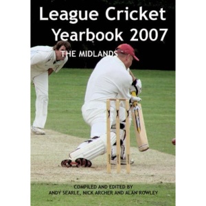 League Cricket Yearbook 2007 - Midlands Edition