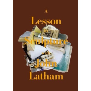 A Lesson in Sculpture with John Latham