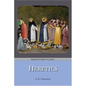 Heretics (Baronius Press Classics)