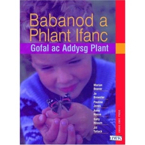 Babanod a Phlant Ifanc - Gofal ac Addysg Plant