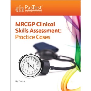 MRCGP Clinical Skills Assessment: Practice Cases, Third Edition