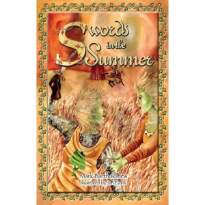 Swords in the Summer (Green Children of Woolpit)