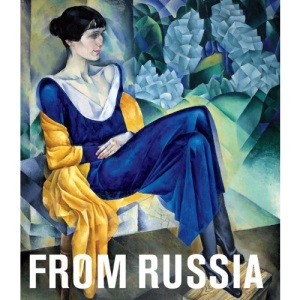 From Russia: French and Russian Master Paintings 1870-1925: from Moscow and St Petersburg