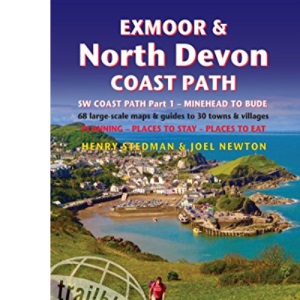 Exmoor & North Devon Coast Path (Trailblazer British Walking Guide) Part 1: South-West Coast Path, Minehead to Bude (British Walking Guides): British ... to see (Trailblazer British Walking Guide)