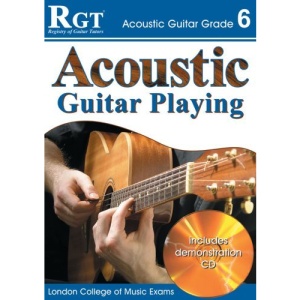 Acoustic Guitar Playing, Grade 6 (RGT Guitar Lessons)