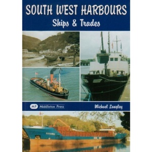 South West Harbours: Ships and Trades