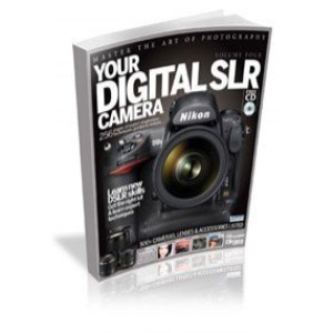 Your Digital SLR Camera Vol. 4