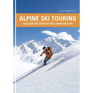 Alpine Ski Touring: Selected Ski Tours in the European Alps