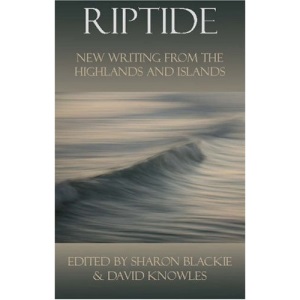 Riptide: New Writing from the Highlands and Islands
