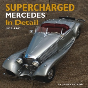 Supercharged Mercedes in Detail: 1923-42