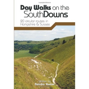 Day Walks on the South Downs: 20 Circular Routes in Hampshire & Sussex
