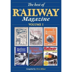 The Best of the Railway Magazine: v. 1