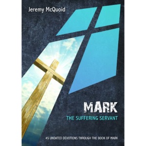 Mark: The Suffering Servant