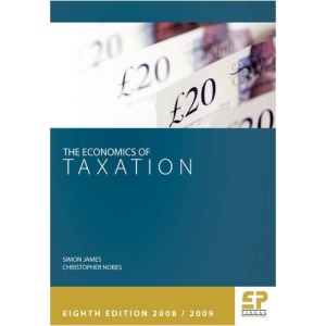 Economics of Taxation: 2008/09 (8th edition)