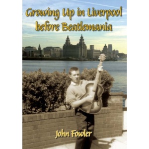Growing Up in Liverpool Before Beatlemania