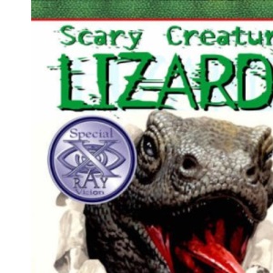 Lizards (Scary Creatures)