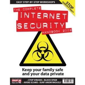 The Complete Internet Security Handbook 2009