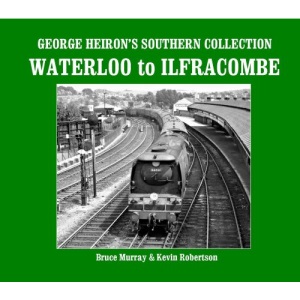George Heiron's Southern Collection: Waterloo to Ilfracombe