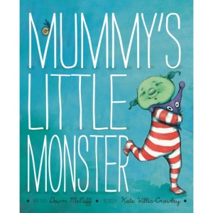 Mummy's Little Monster