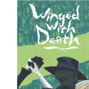 Winged with Death
