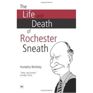 The Life and Death of Rochester Sneath