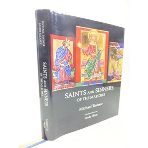 Saints and Sinners of the Marches